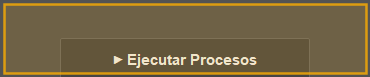 Botón Ejecutar Procesos